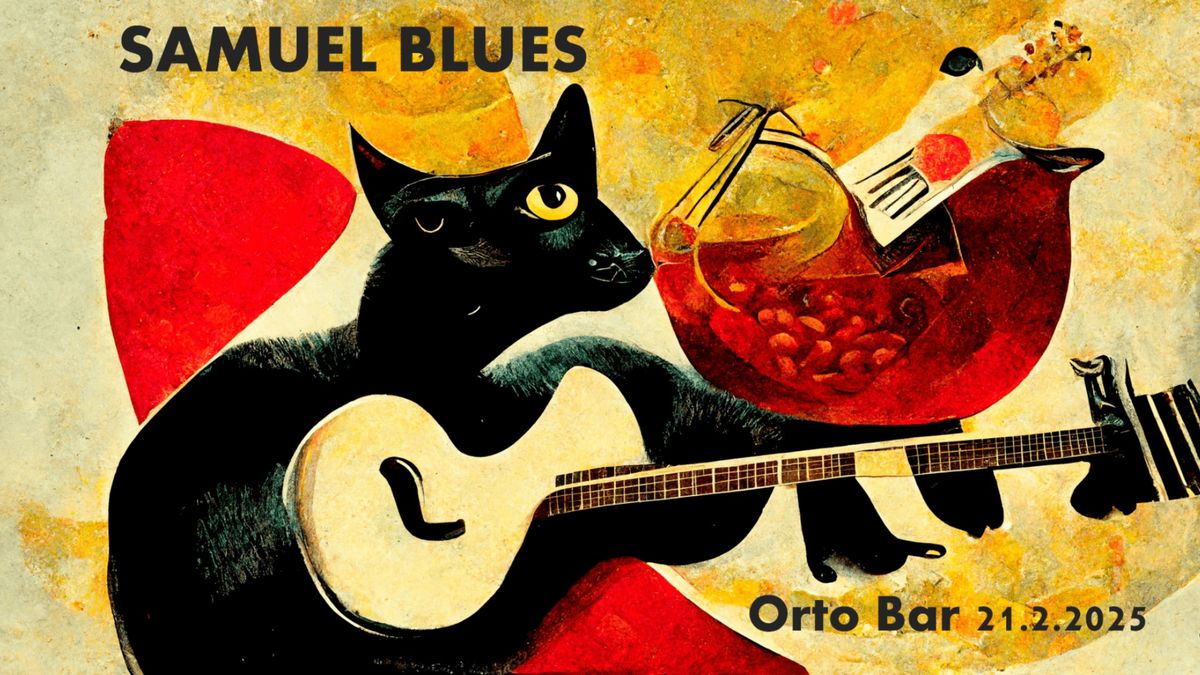 SAMUEL BLUES \ud83d\udc51 15 let nastopanja! | Orto Bar | 21.2.2025