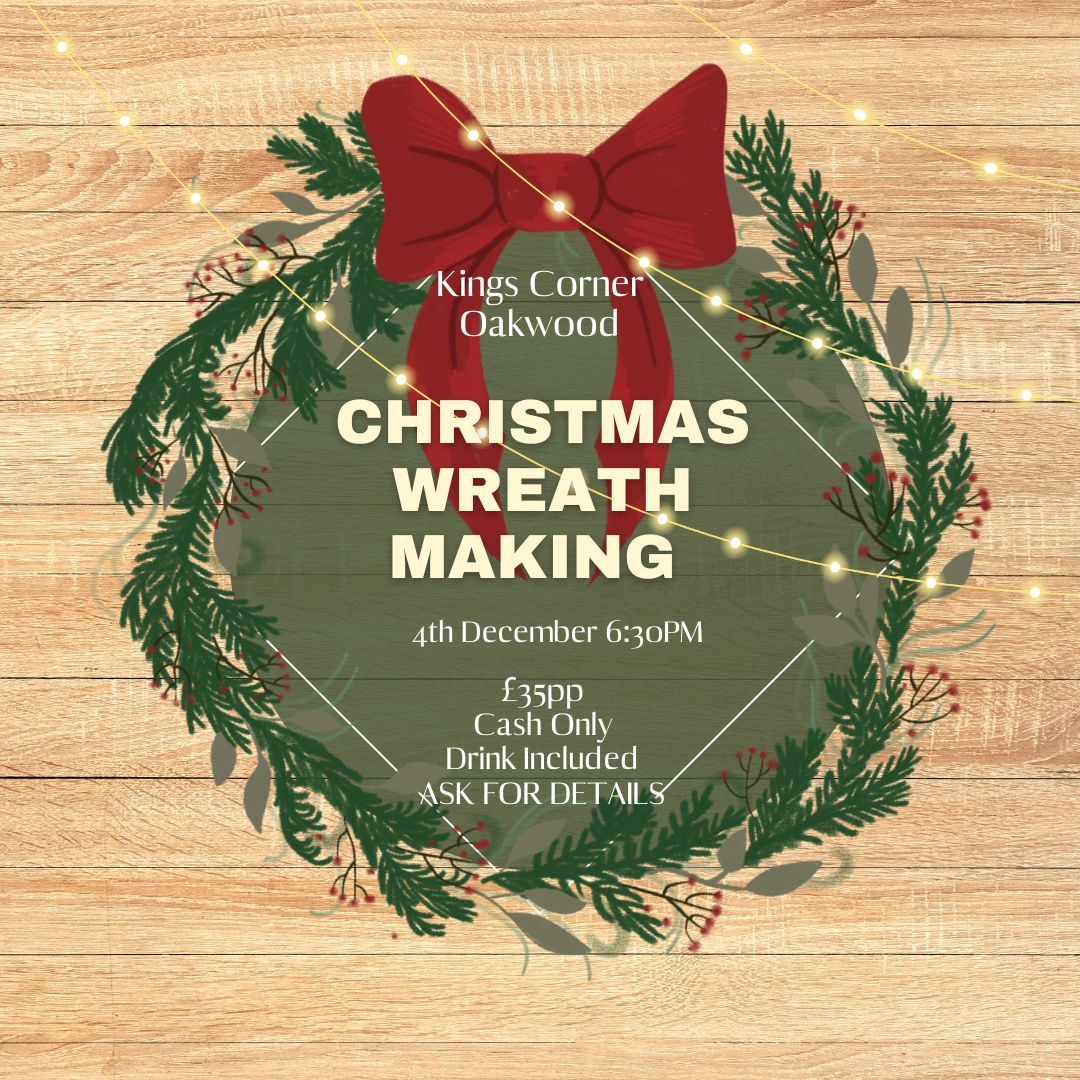 Christmas Wreath Making- 4th December