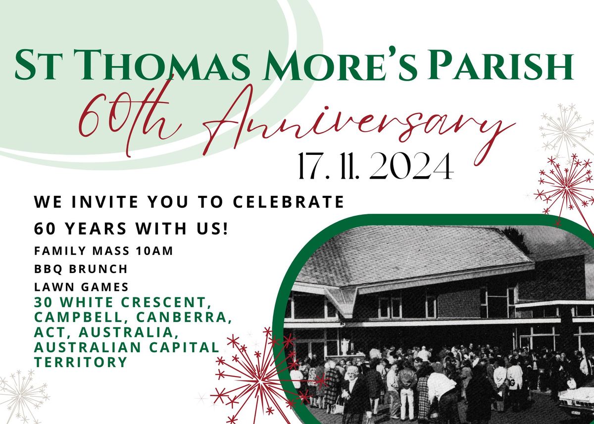 ST THOMAS MORE'S PARISH 60th Anniversary