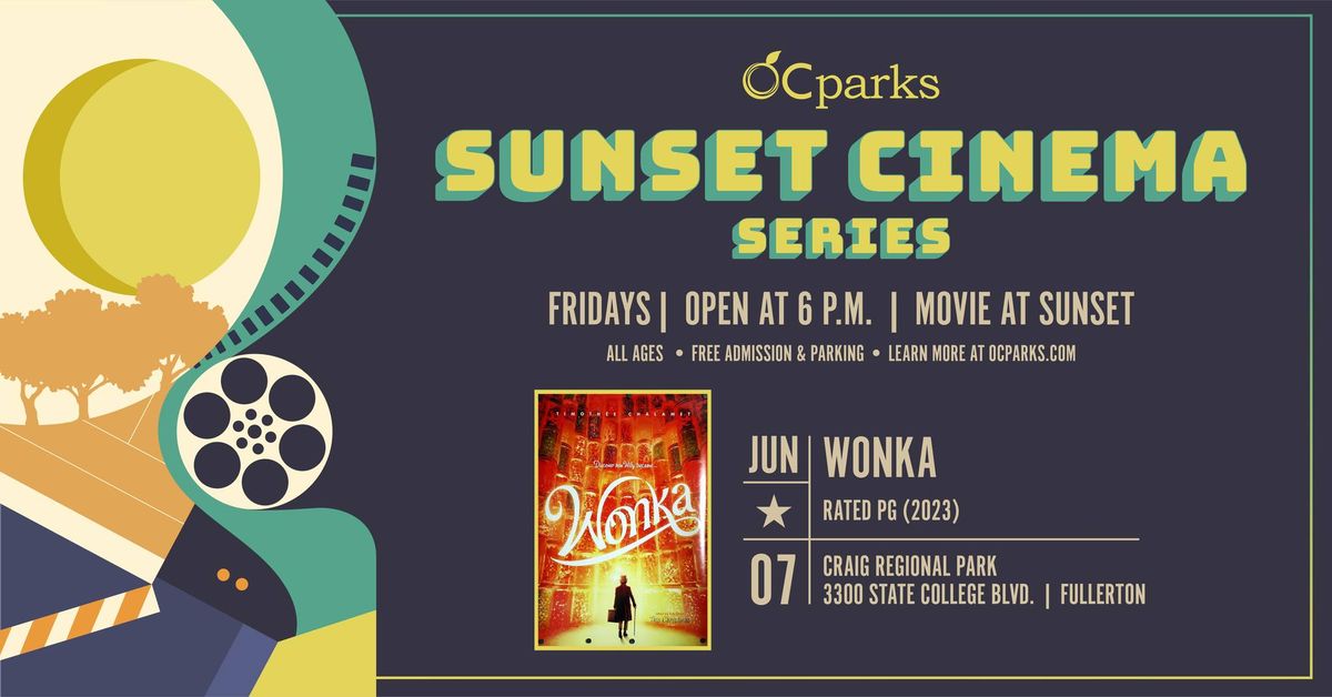 Wonka: 2024 OC Parks Sunset Cinema