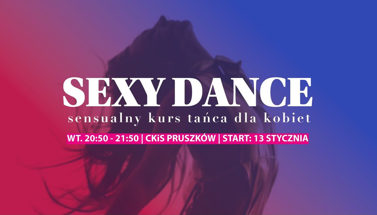 Sexy Dance - kurs ta\u0144ca dla kobiet | Pruszk\u00f3w