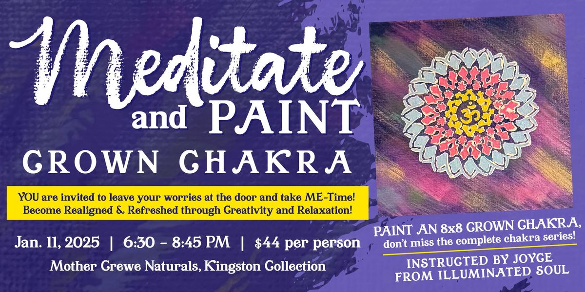 Meditate and Paint Nite - Crown Chakra