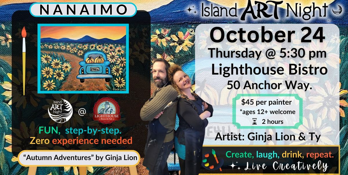 Come Paint at Lighthouse Bistro on October 24, with Ginja Lion & Ty, painting " Autumn Adventures"