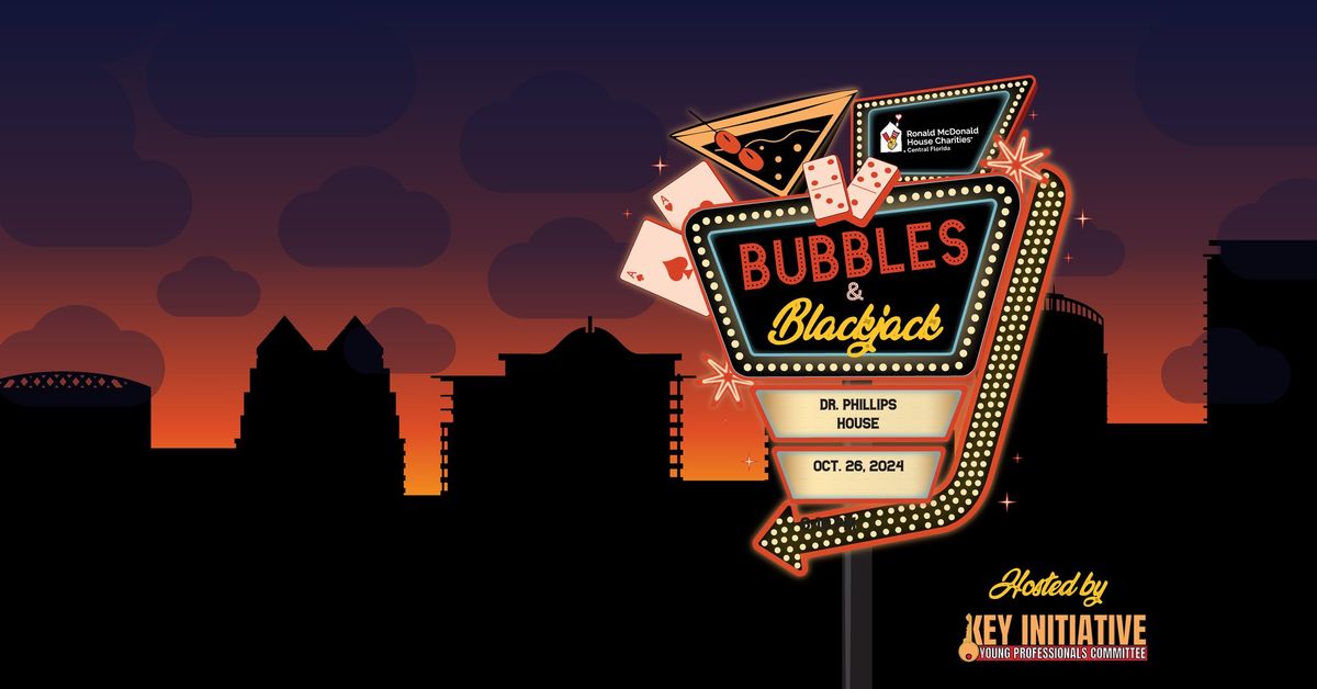 Bubbles & Blackjack Benefiting Ronald McDonald House Charities of Central Florida