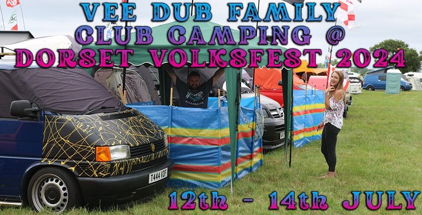 Dorset Volksfest- Vee Dub Family Club Camping