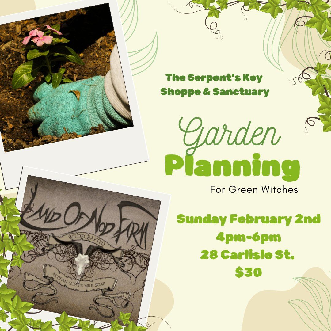 Garden Planning for Green Witches