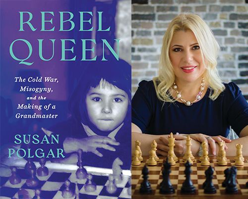 Chess Grandmaster Susan Polgar, Author of \u201cRebel Queen"