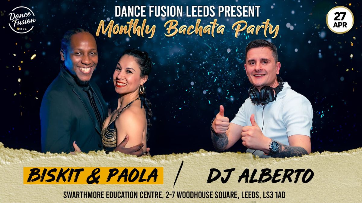 Leeds Monthly Bachata Party | Biskit & Paola | Dj Alberto