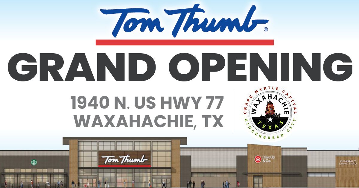 Waxahachie Grand Opening!