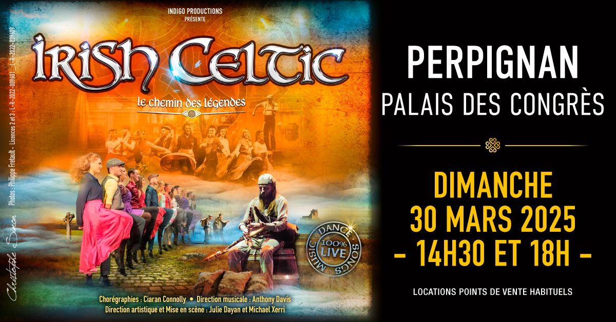 IRISH CELTIC - LE CHEMIN DES LEGENDES