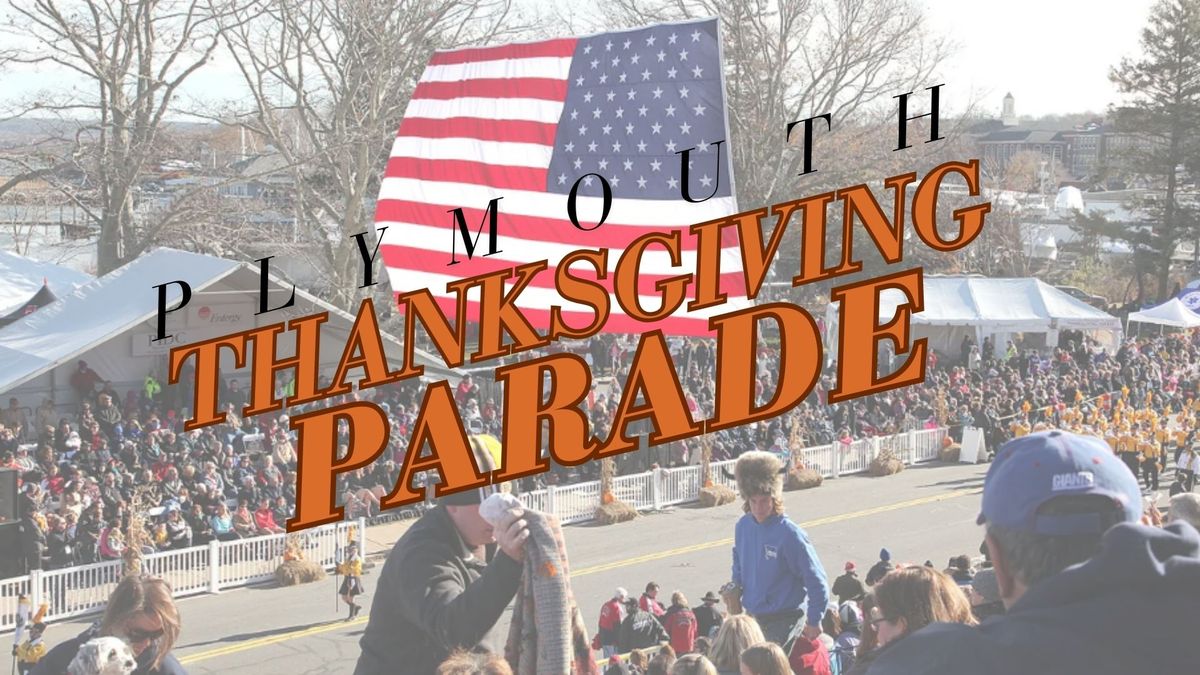 Plymouth Thanksgiving Parade | Plymouth, MA