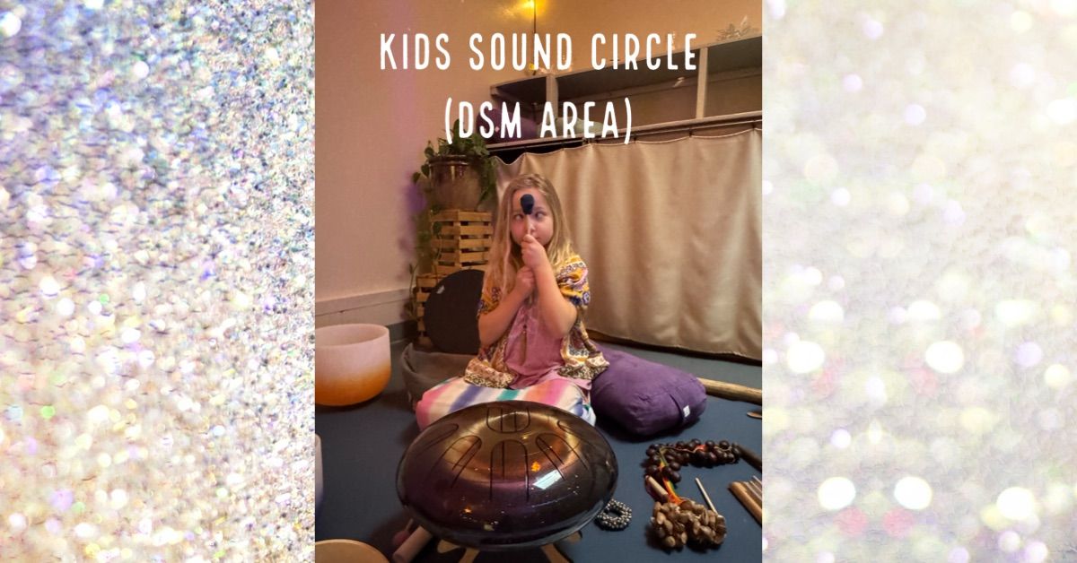 Kids Sound Circle (DSM Area)