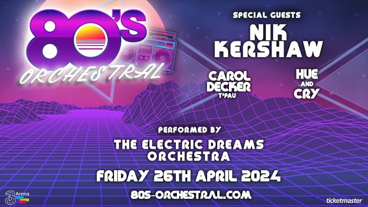 80s Orchestral - 3Arena