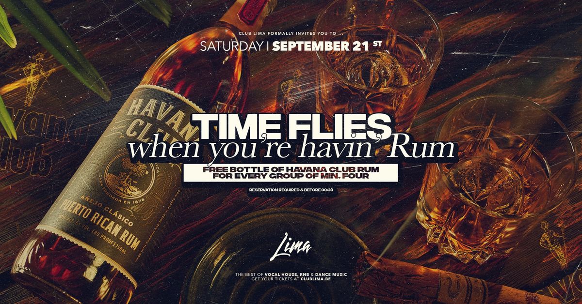 21\/09 :: LIMA :: TIME FLIES WHEN YOU'RE HAVING RUM