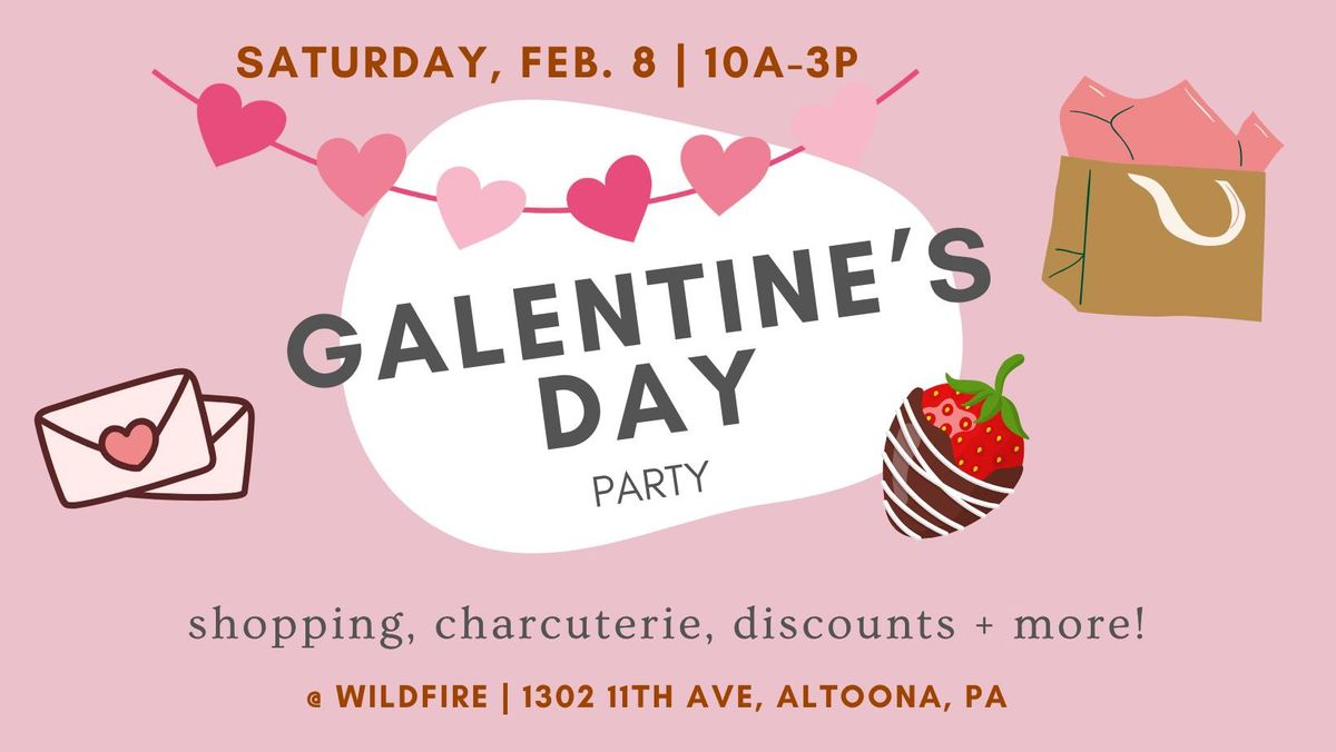 Galentine's Day Party at Wildfire in Downtown Altoona