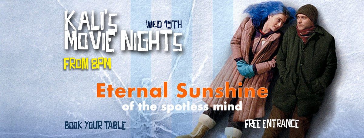 Kali's Movie Night: Eternal Sunshine of the Spotless Mind (2004)