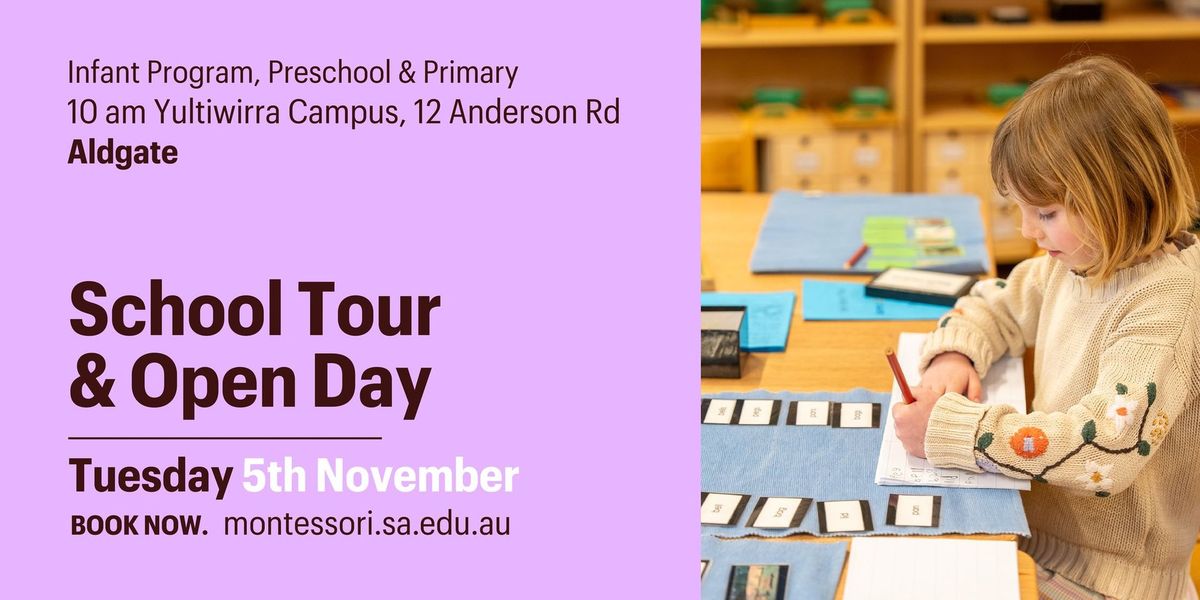 OPEN DAY - Infant Program, Preschool & Primary - A Montessori Approach