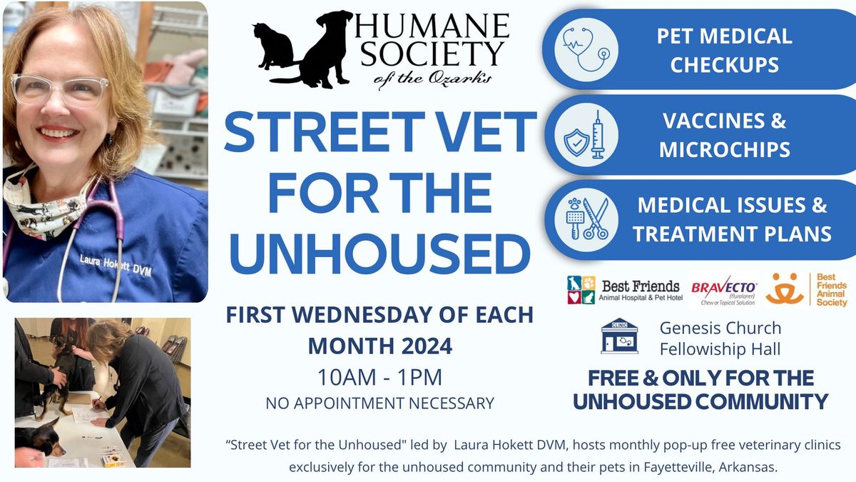 Street Vet for the Unhoused Community