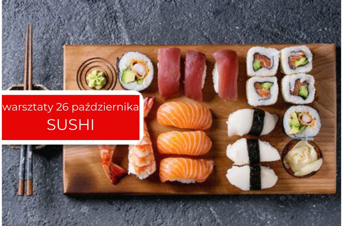 Warsztaty kulinarne - Sushi