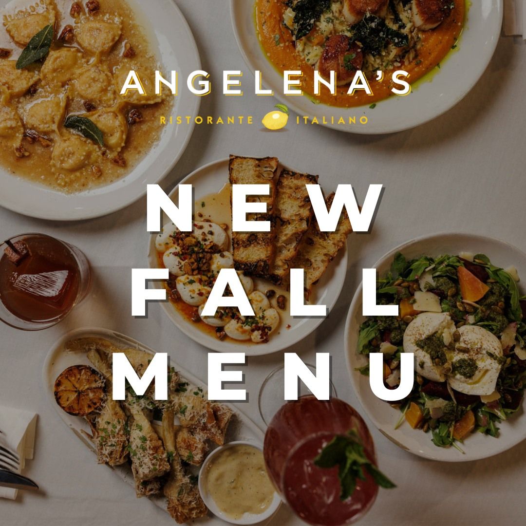 New Fall\/Winter Menu Debut at Angelena\u2019s Ristorante Italiano