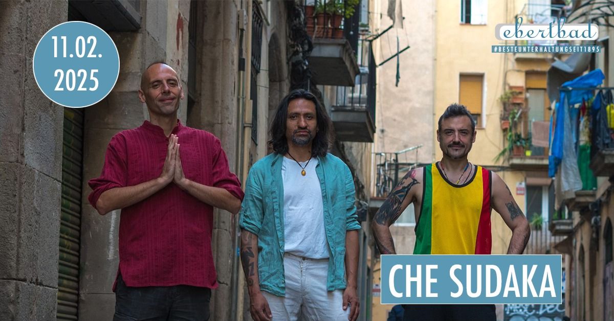 Che Sudaka - SudaSka Tour | Oberhausen \u2022 Ebertbad