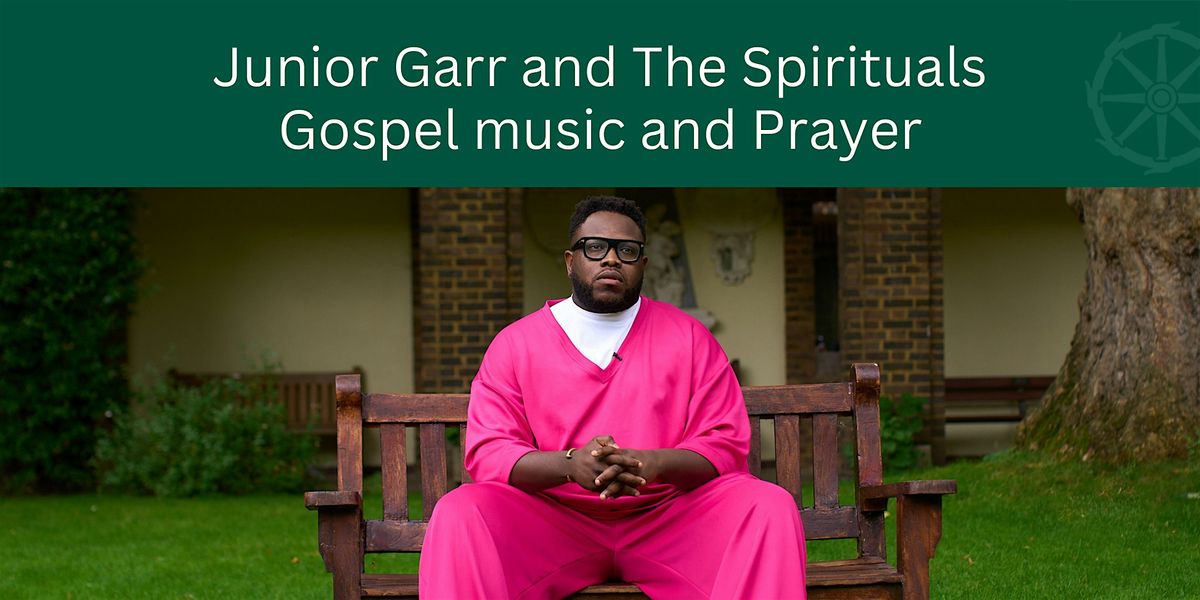Junior Garr and The Spirituals: Gospel music and Prayer