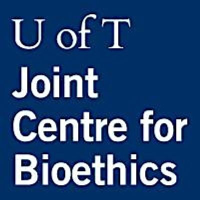 University of Toronto Joint Centre for Bioethics