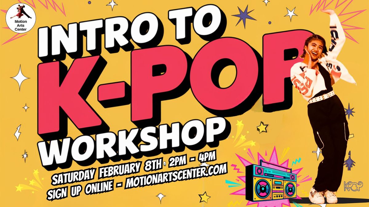 Intro to K-Pop Workshop in San Mateo!