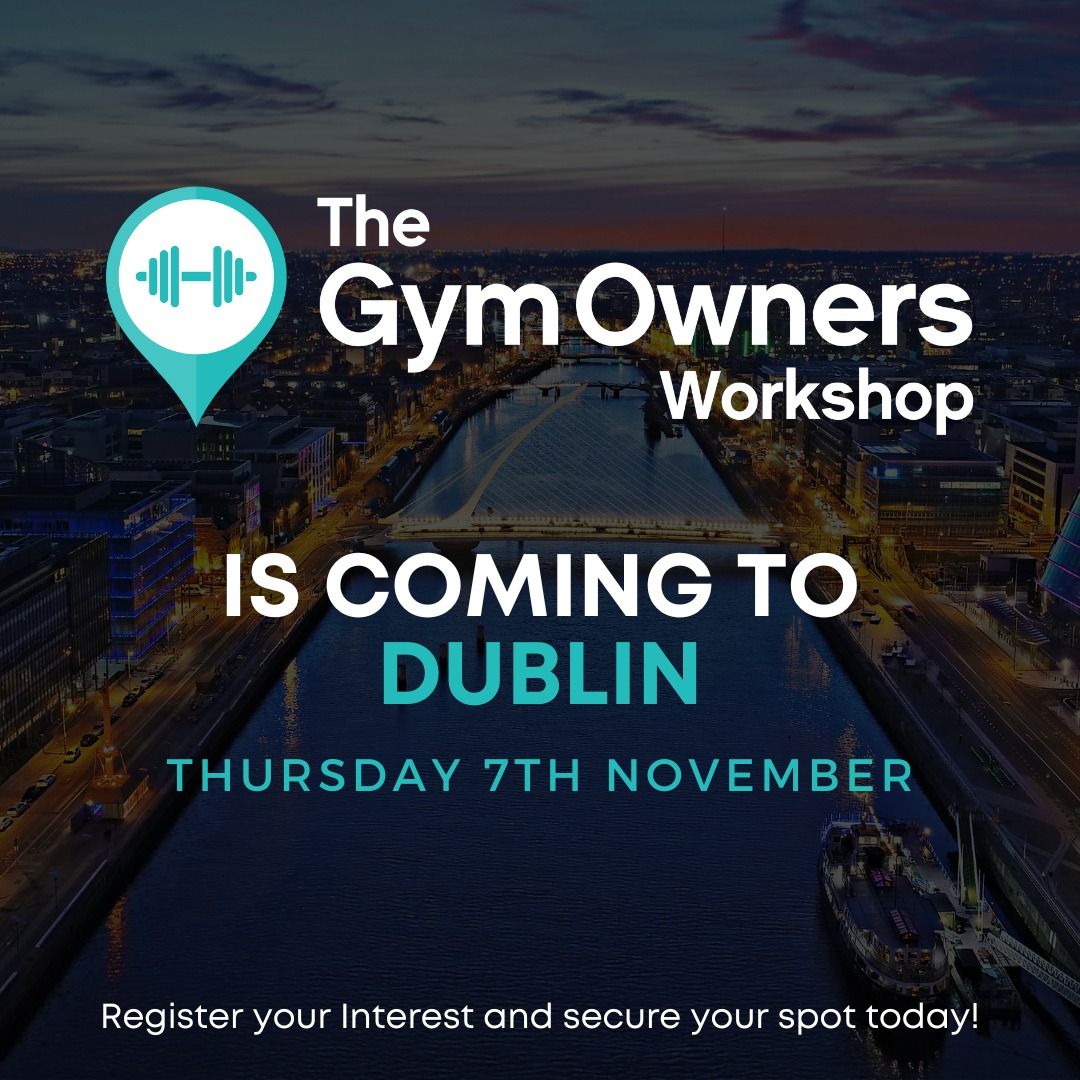 Gym Owners Workshop - Dublin