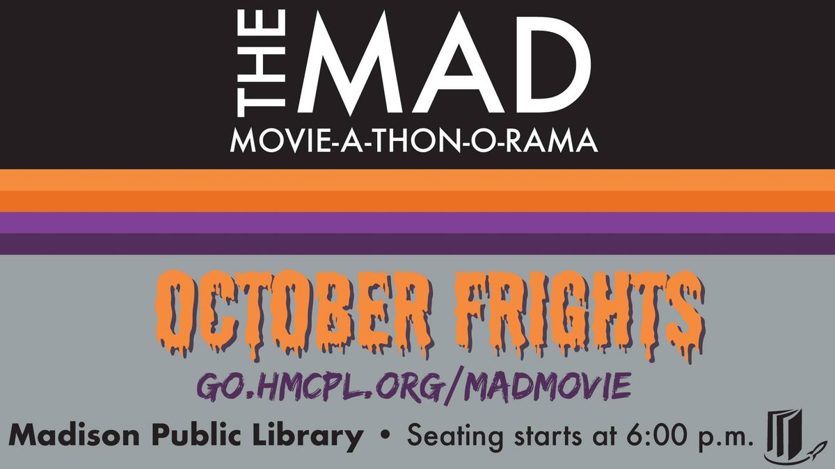 The Mad Movie-A-Thon-O-Rama