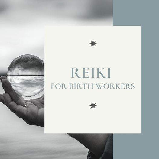 Reiki for Birth Workers