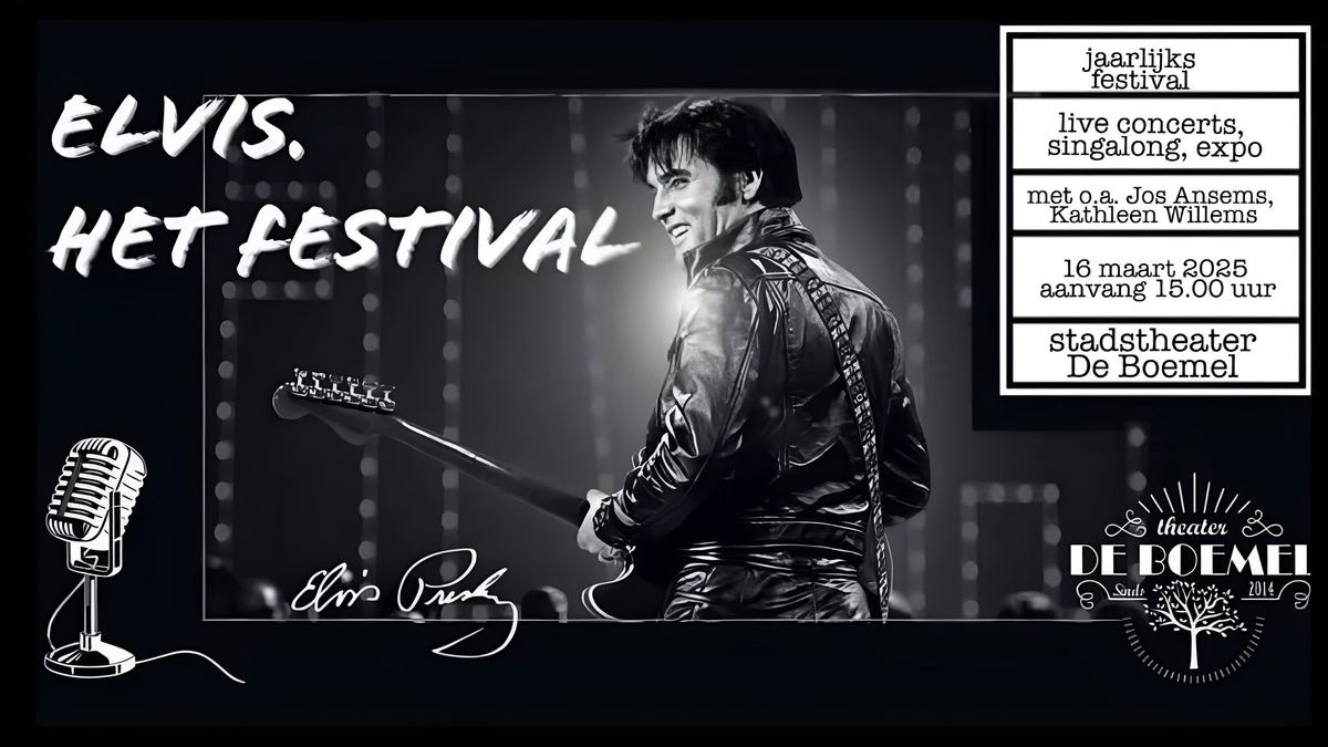 Elvis. Het Festival