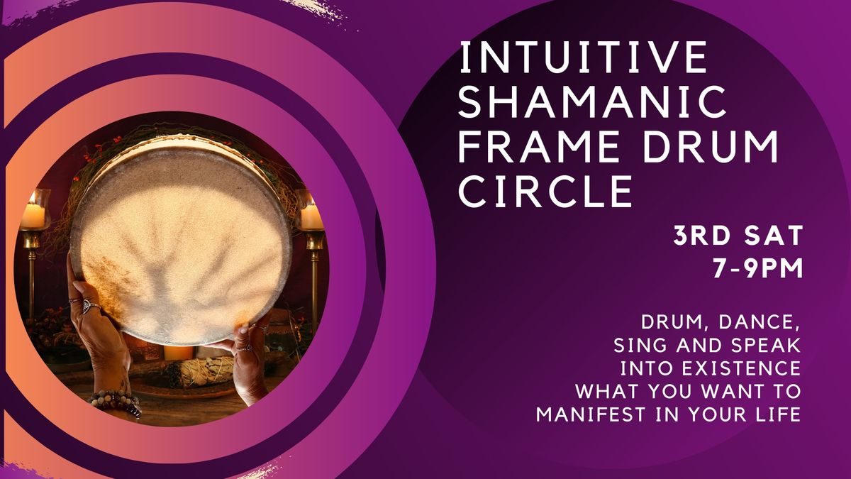 Intuitive Shamanic Frame Drum Circle