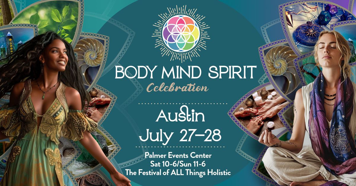 Body Mind Spirit Celebration - Austin