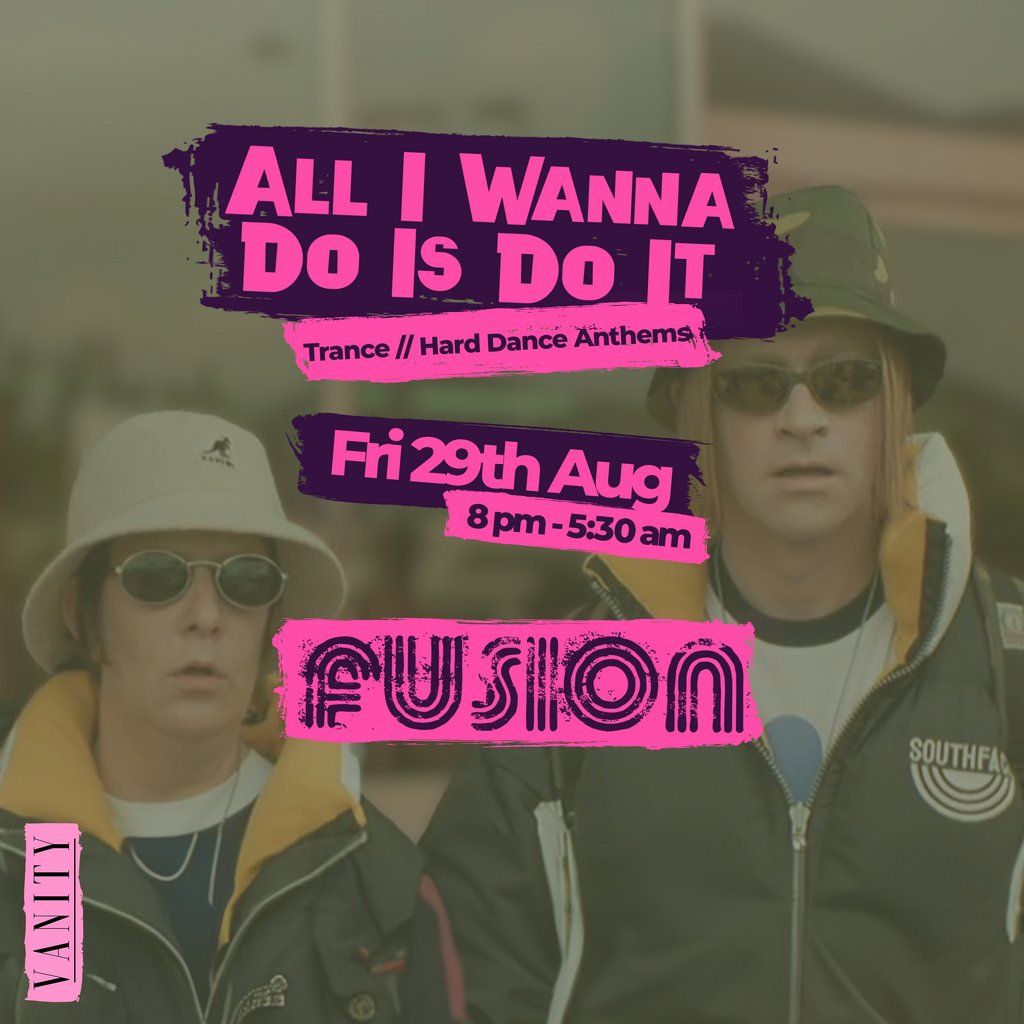 All I Wanna Do Is Do It - Trance\/\/Hard Dance Anthems