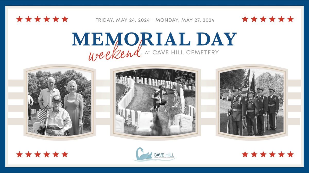 Memorial Day Weekend at Cave Hill Cemetery