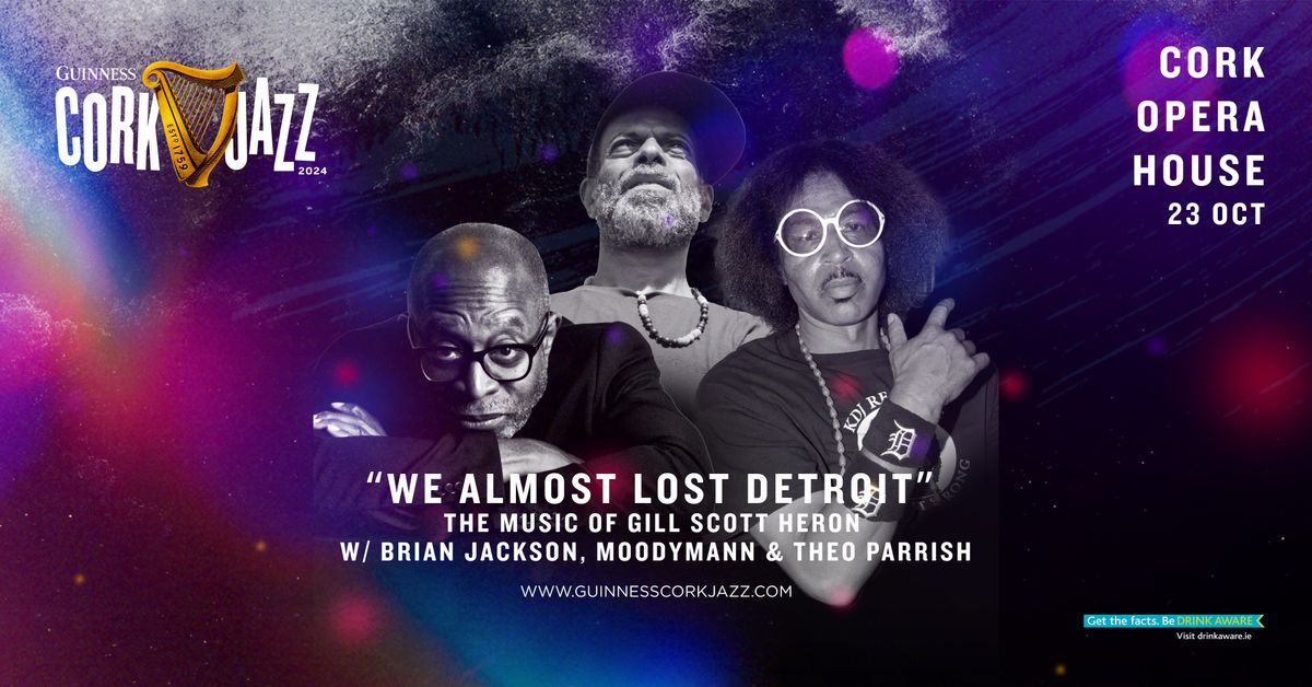 \u201cWe Almost Lost Detroit\u201d - The Music of Gill Scott Heron & Brian Jackson, Moodymann & Theo Parrish