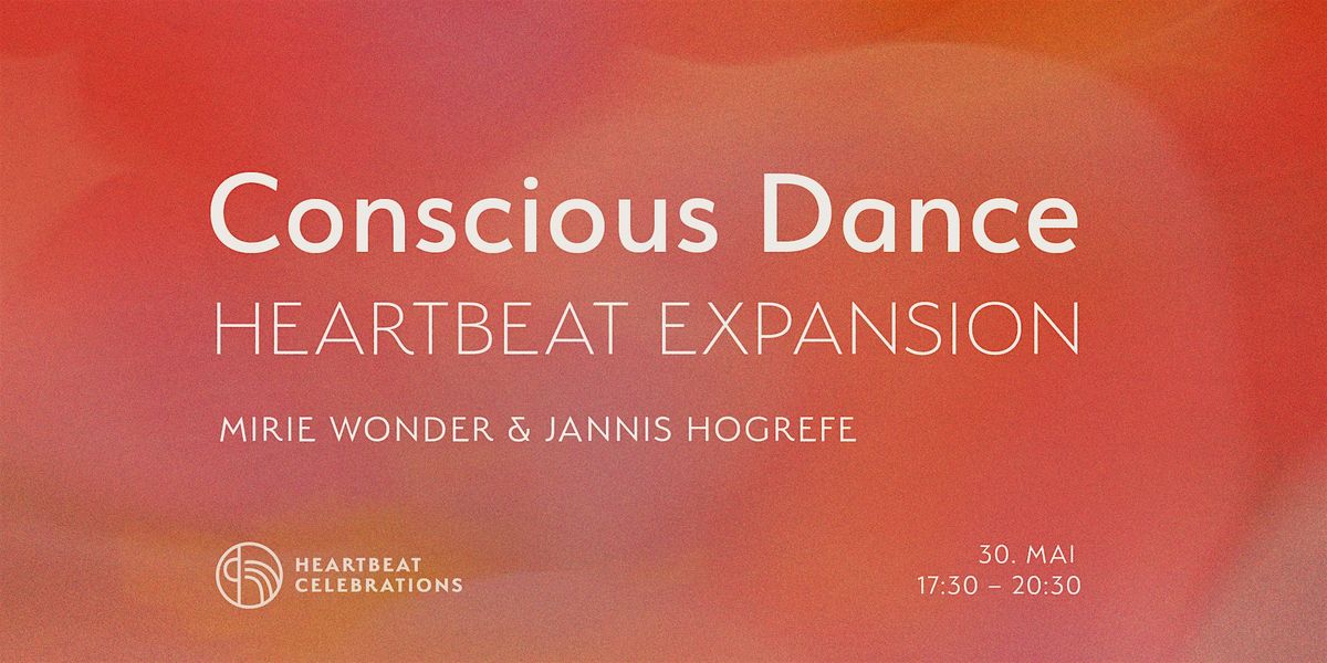 HEARTBEAT EXPANSION \u2013 Conscious Dance Experience