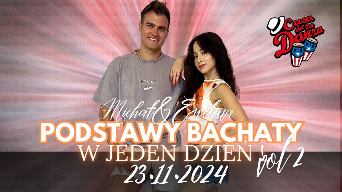 \ud83d\udce2PODSTAWY BACHATY w JEDEN DZIE\u0143\ud83d\udce2 vol.2 z Ewelin\u0105 i Micha\u0142em