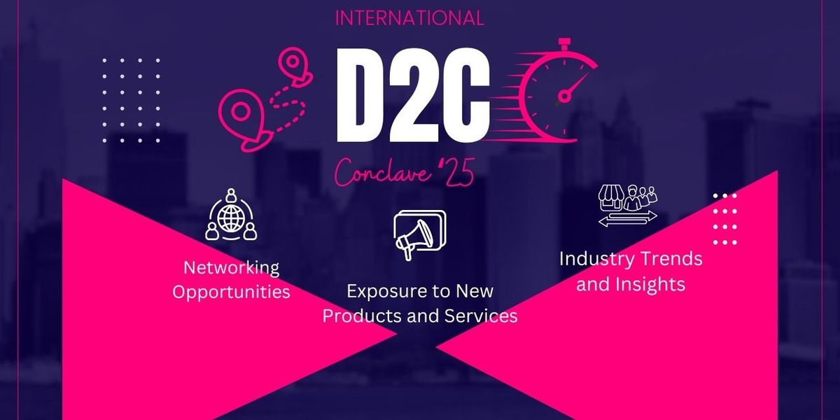 International D2C Conclave'25 Hyderabad