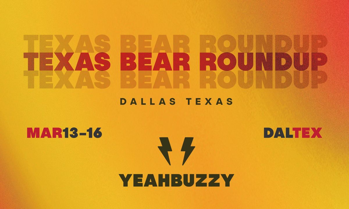 YEAHBUZZY @ Texas Bear Round Up