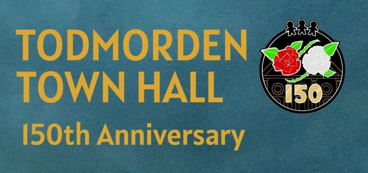 Spring Concert celebrating 150 years of Todmorden Town Hall