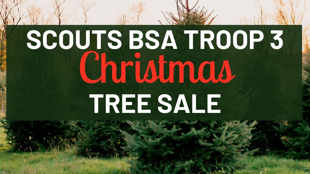 Troop 3 Christmas Tree Sale