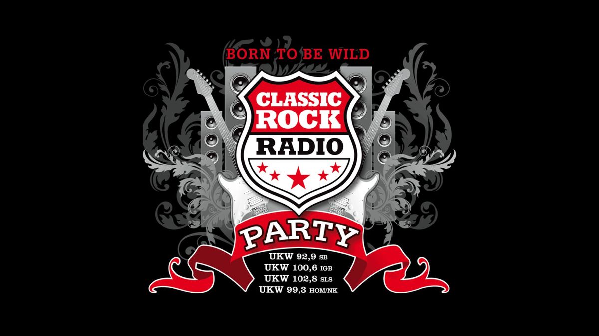 BORN TO BE WILD DIE CLASSIC ROCK RADIO PARTY \/ MISERY BUSINESS