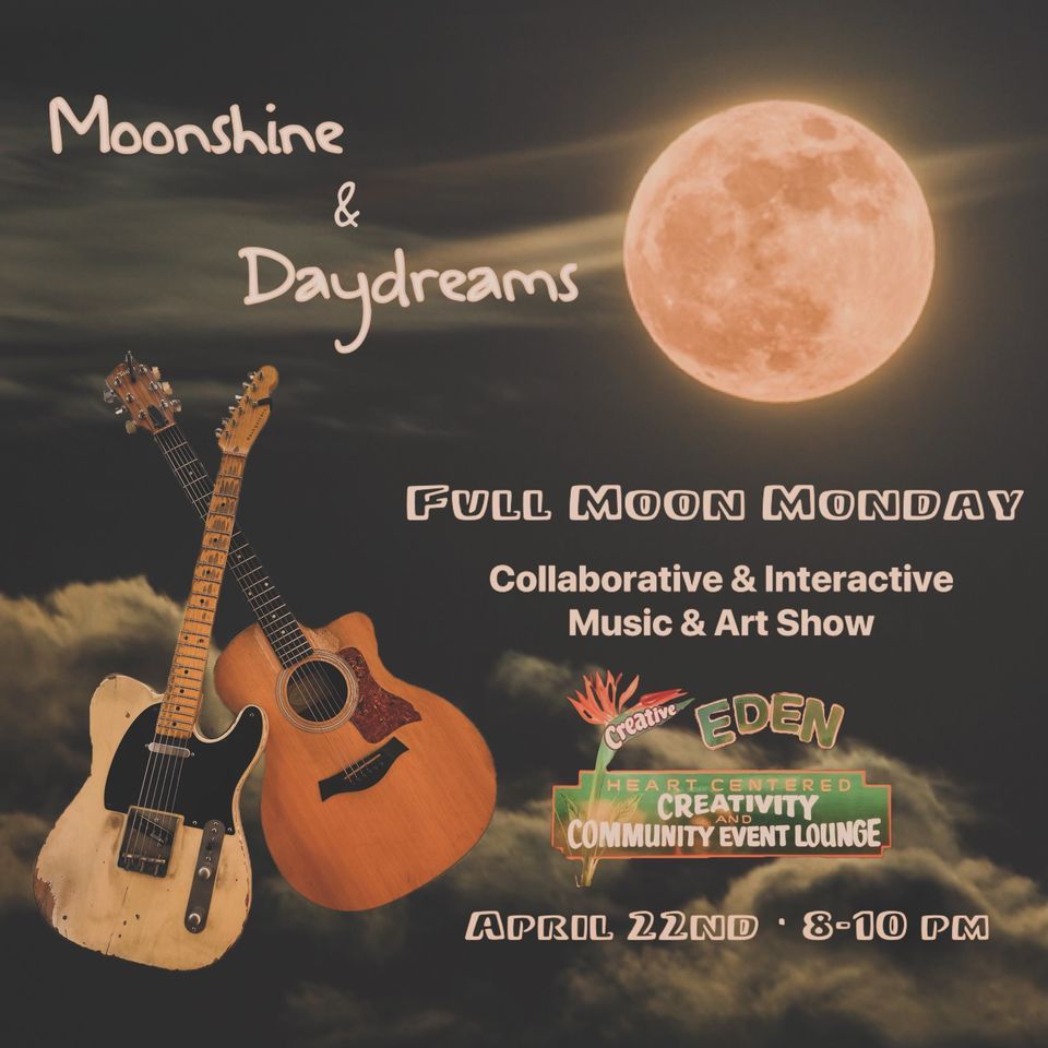 LIVE MUSIC: Moonshine & Daydreams