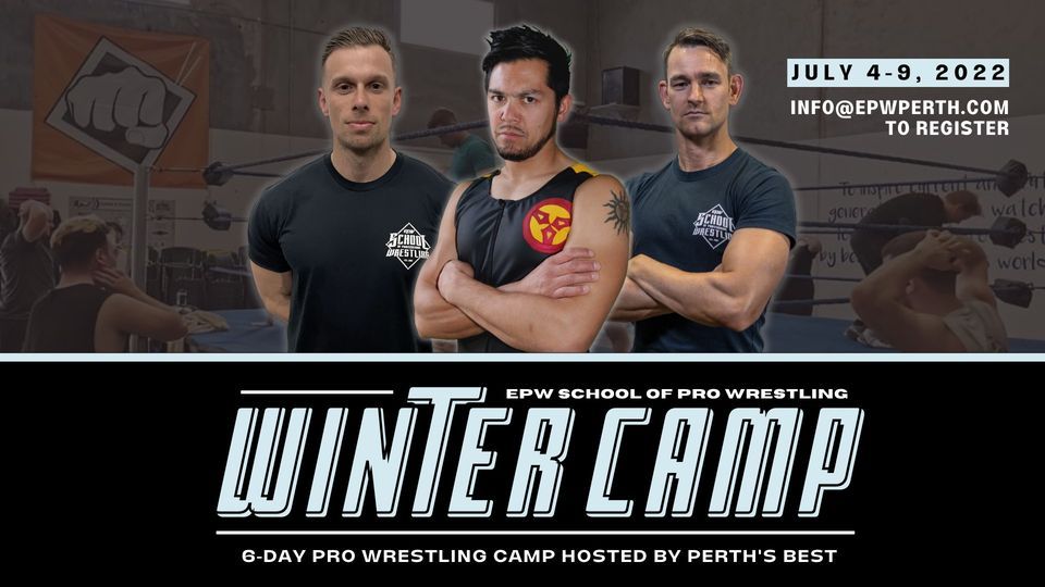 EPW School of Pro Wrestling - Winter Camp 2022