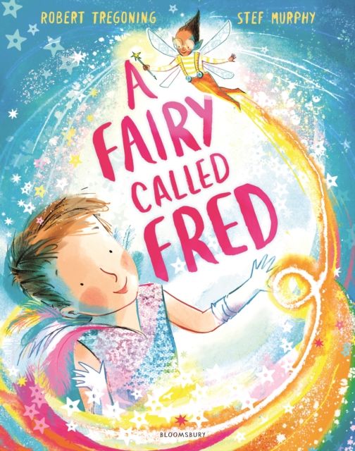 AUTHOR EVENT: Meet A Fairy Called Fred with ROBERT TREGONING