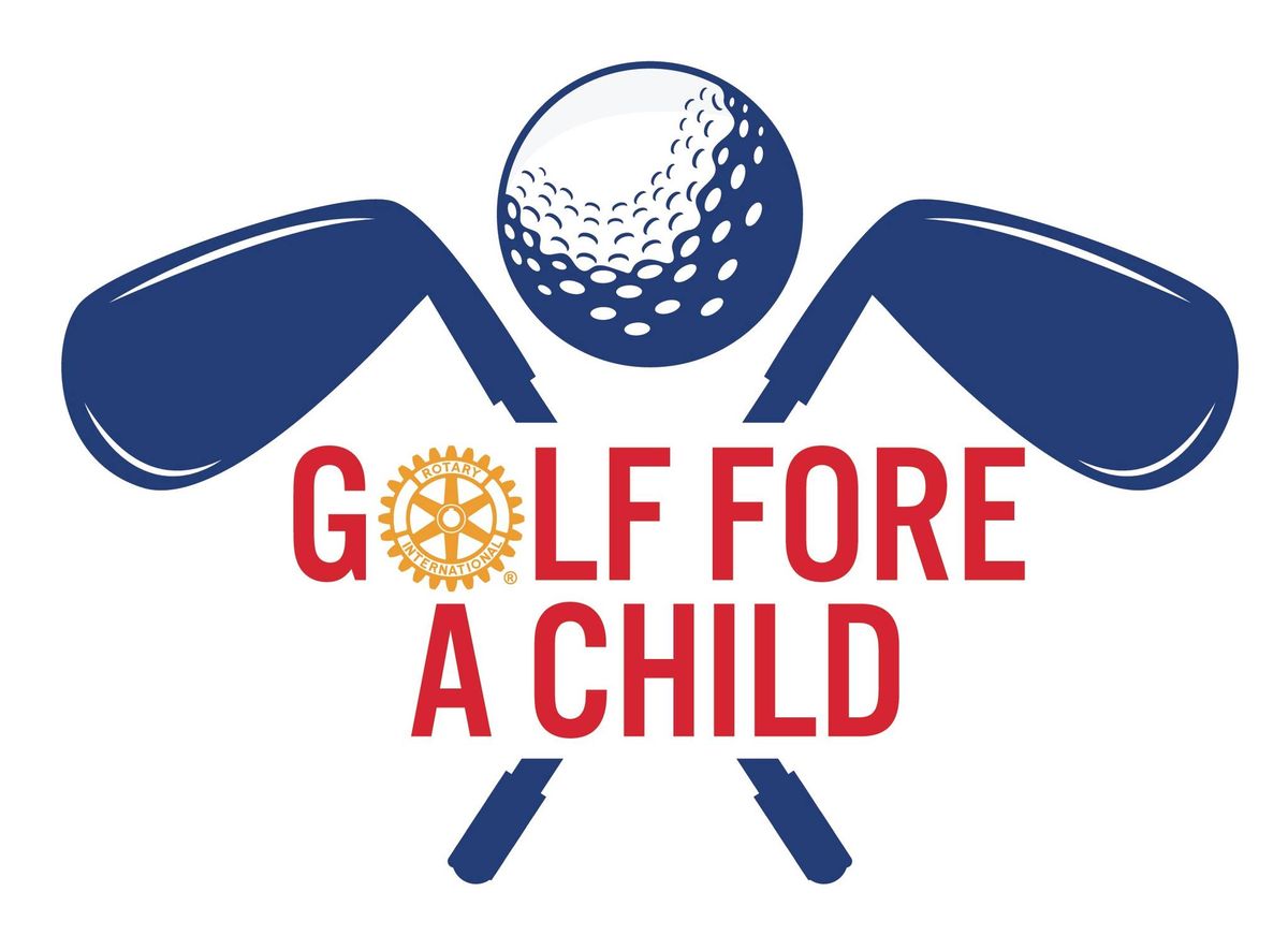 Columbia County Rotary's Golf Fore A Child