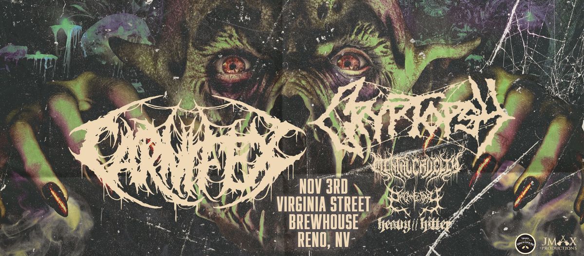 Carnifex, Cryptopsy, Mental Cruelty, Organectomy, Heavy\/\/Hitter