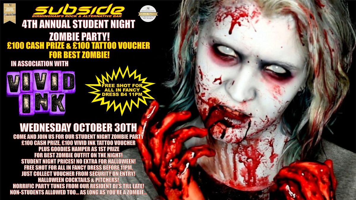 4th Annual Student Night Zombie Party in association with Vivid Ink!